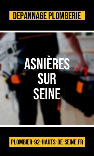 dépannage plomberie Asnières-sur-Seine