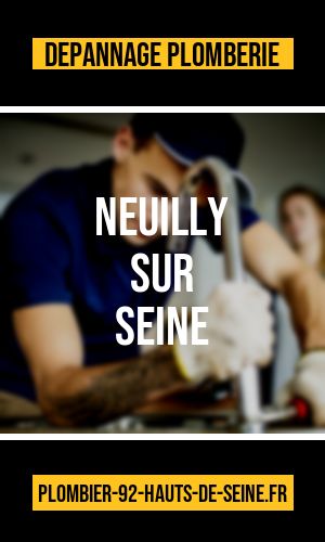 plomberie de Neuilly-sur-Seine