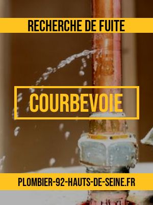 recherche de fuite à Courbevoie